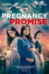 The pregnancy promise - VEGAMovies, Vegamovies nl