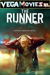 The runner 2022 - VEGAMovies, Vegamovies nl