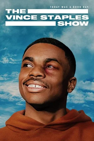 The vince staples show