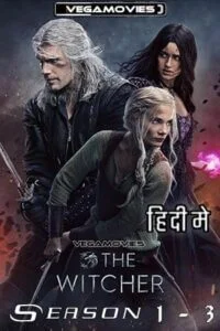 The witcher s01 s03 poster 1.2.3.hindi_.vegamovies - VEGAMovies, Vegamovies nl