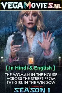 The woman in the house across the street from the girl in the window season 01 hindi english netflix web series - VEGAMovies, Vegamovies nl