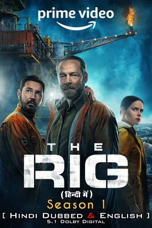 The rig 2023 hindi dubbed tv series vegamovies. - VEGAMovies, Vegamovies nl