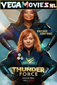 Thunder force 2021 poster - VEGAMovies, Vegamovies nl