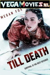 Till death poster - VEGAMovies, Vegamovies nl