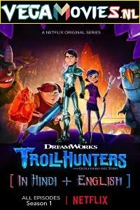 Trollhunters s01 in hindi all episodes 1 26 free download - VEGAMovies, Vegamovies nl