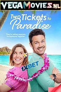 Two tickets to paradise - VEGAMovies, Vegamovies nl