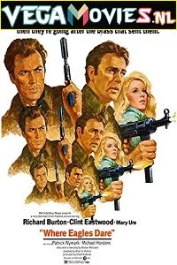 Where eagles dare 1968 poster - VEGAMovies, Vegamovies nl