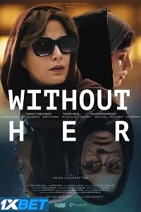 Without her - VEGAMovies, Vegamovies nl