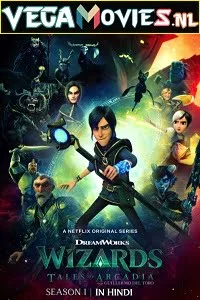 Wizards_tales_of_arcadia_hindi dubbed - VEGAMovies, Vegamovies nl