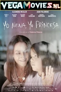 Yo nena yo princesa - VEGAMovies, Vegamovies nl