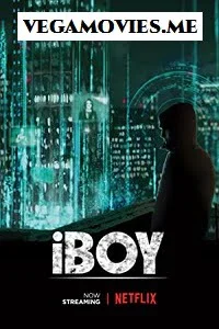 Iboy 2017 - VEGAMovies, Vegamovies nl