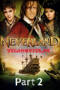 Neverland part 2 - VEGAMovies, Vegamovies nl