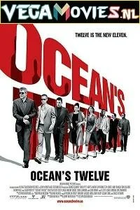 Oceans twelve - VEGAMovies, Vegamovies nl